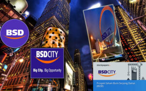 PT Bumi Serpong Damai Tbk (BSDE) Potensi Saham Properti