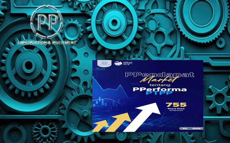 PT PP (Persero) Tbk (PTPP) Industri Konstruksi Indonesia